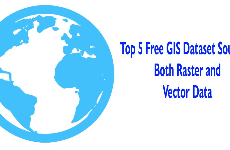 Top 5 Free GIS Dataset Sources